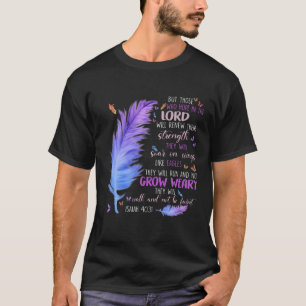 Butterfly Feather Christliches Zitat Bible Verse R T-Shirt