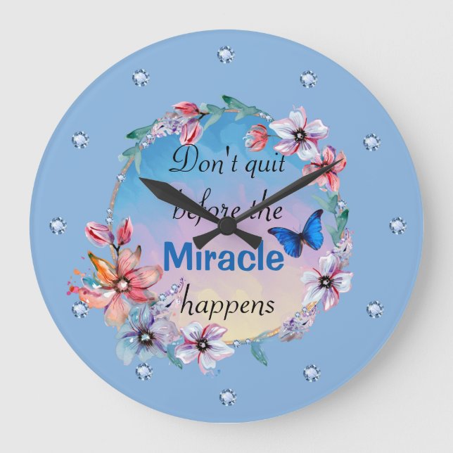 Butterfly floral blue nature inspirational quote große wanduhr (Vorderseite)