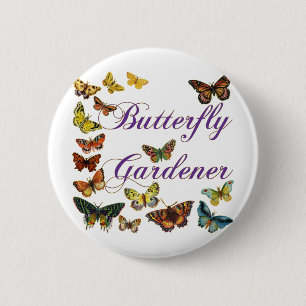 Butterfly Gardener Sprichwort Button