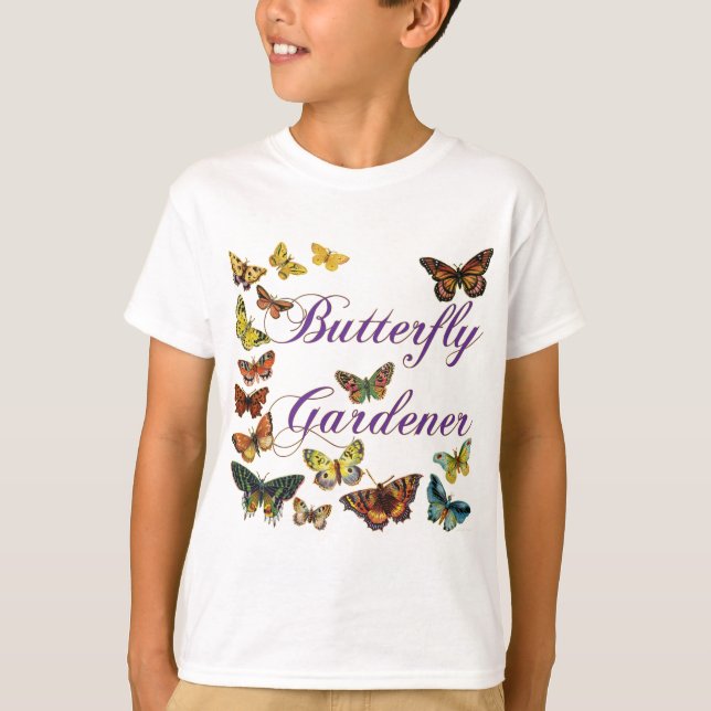 Butterfly Gardener Sprichwort T-Shirt (Vorderseite)