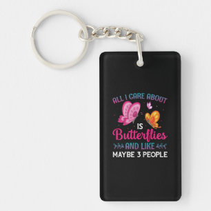 Butterfly-Geschenk   Alles, worum ich mich kümmere Schlüsselanhänger