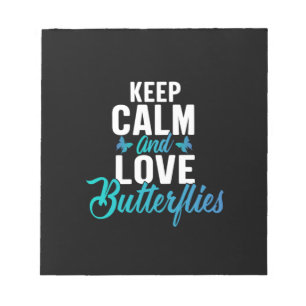 Butterfly-Geschenk   Behalten Ruhe und Liebe Schme Notizblock