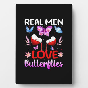 Butterfly-Geschenk Real Men Liebe Schmetterlinge Fotoplatte