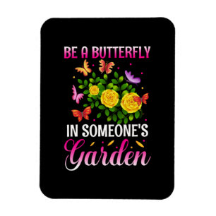Butterfly-Geschenk Sei ein Schmetterling Magnet