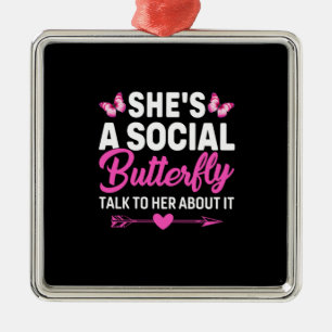 Butterfly-Geschenk Sie ist eine soziale Schmette Ornament Aus Metall