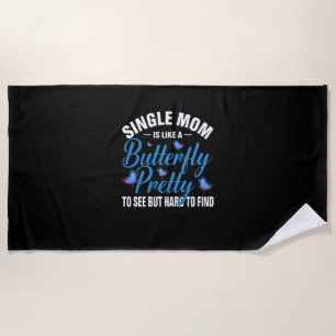 Butterfly-Geschenk Single Mama ist wie ein Schme Strandtuch