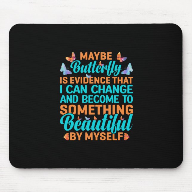 Butterfly-Geschenk | Vielleicht Butterfly Mousepad (Vorne)