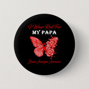 Butterfly Ich trage Rot für mein Papa-Gehirn Aneur Button