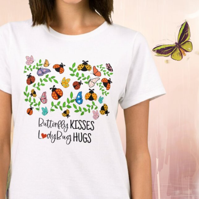Butterfly Kisses, Ladybug Hugs T-Shirt (Von Creator hochgeladen)
