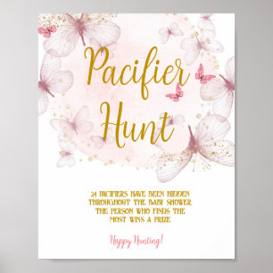 Butterfly Schnuller Hunt Game Sign Poster
