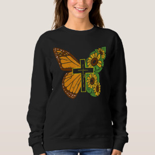 Butterfly Sonnenblume Kreuz Glaube Gott Jesus Chri Sweatshirt