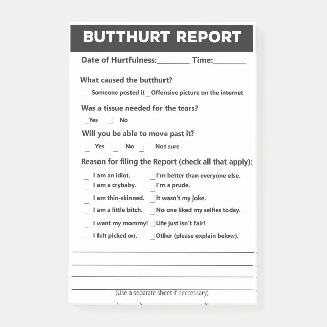 Butthurt-Bericht-Formular Post-it® Notes, 4" x 6" Post-it Klebezettel (Vorderseite)