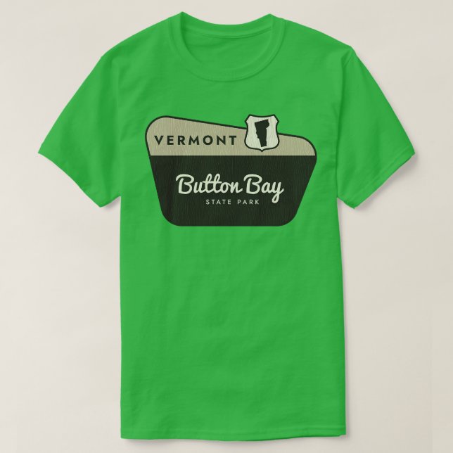 Button Bay Staat Park Vermont Begrüßungszeichen T-Shirt (Design vorne)