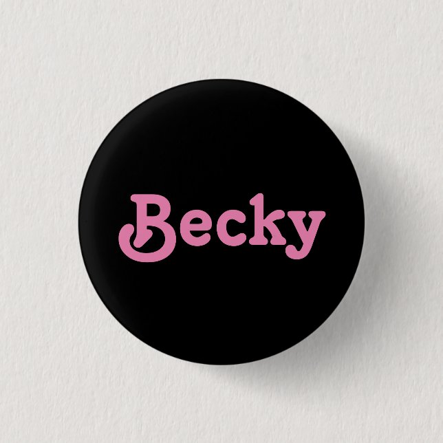 Button Becky (Vorderseite)