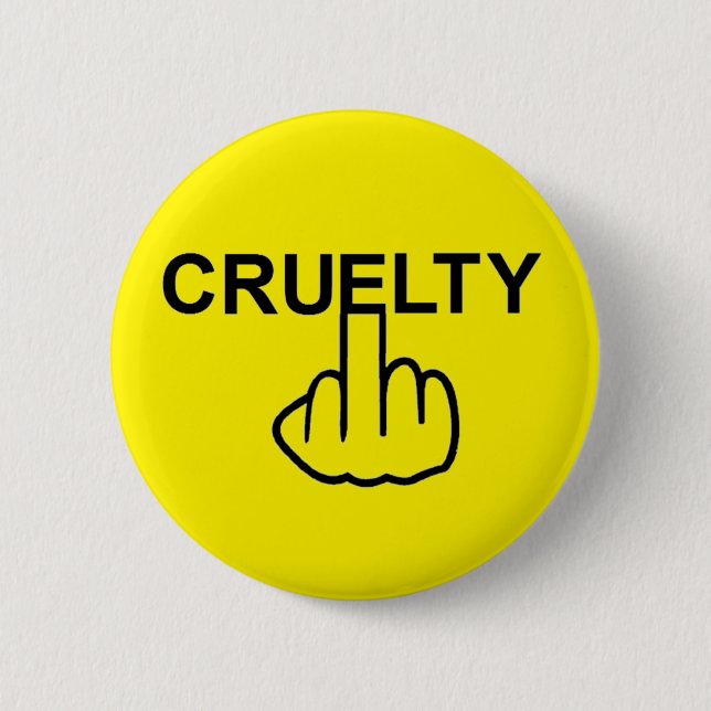 Button Cruelty Gedreht (Vorderseite)