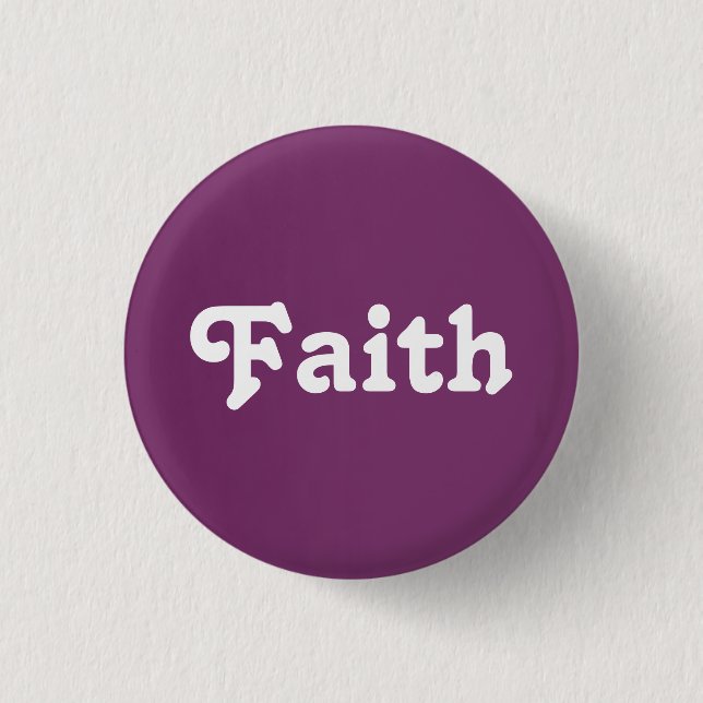 Button Faith (Vorderseite)