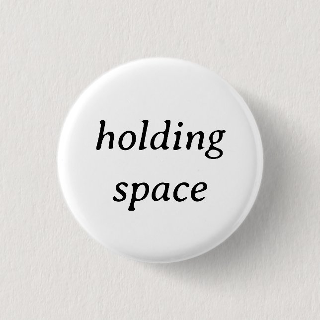 Button "Holding Space" (Vorderseite)