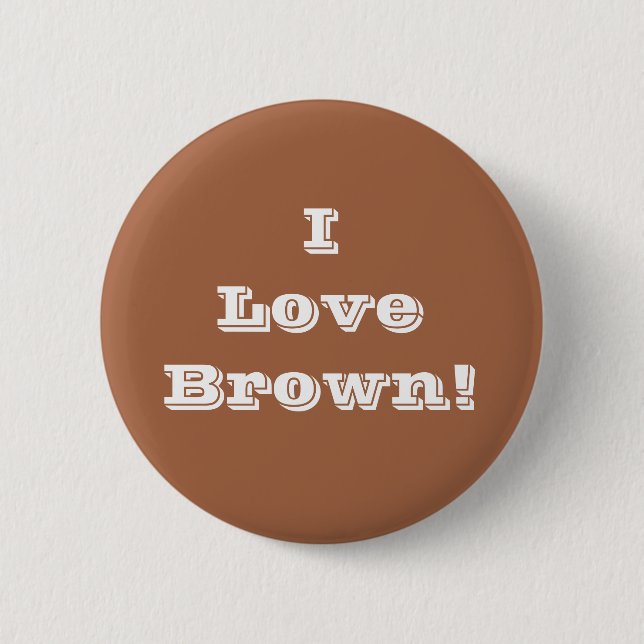 Button I Liebe Brown (Vorderseite)