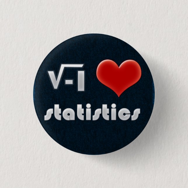 Button I LOVE STATISTICS (Vorderseite)