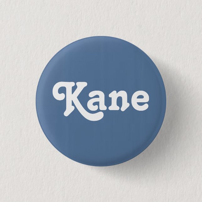 Button Kane (Vorderseite)