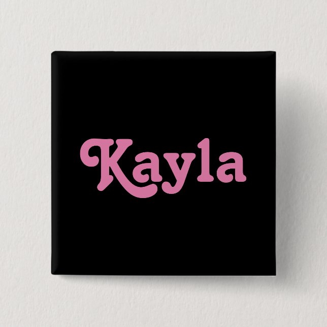 Button Kayla (Vorderseite)