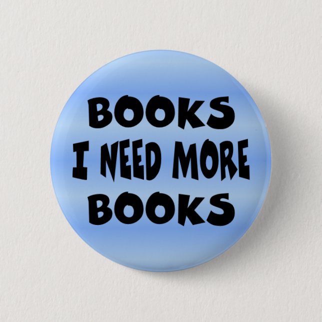 button_needmorebooks button (Vorderseite)