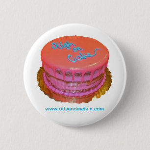 Button, Otis und Melvin, "High on Cake"-Kuchen Button