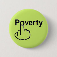 Button Poverty Dreh