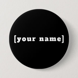Button schwarz weiss mit Deinem Namen