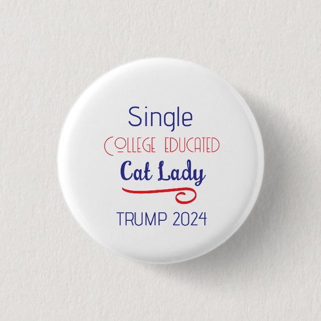 Button Single Cat lady für Trump (Vorderseite)
