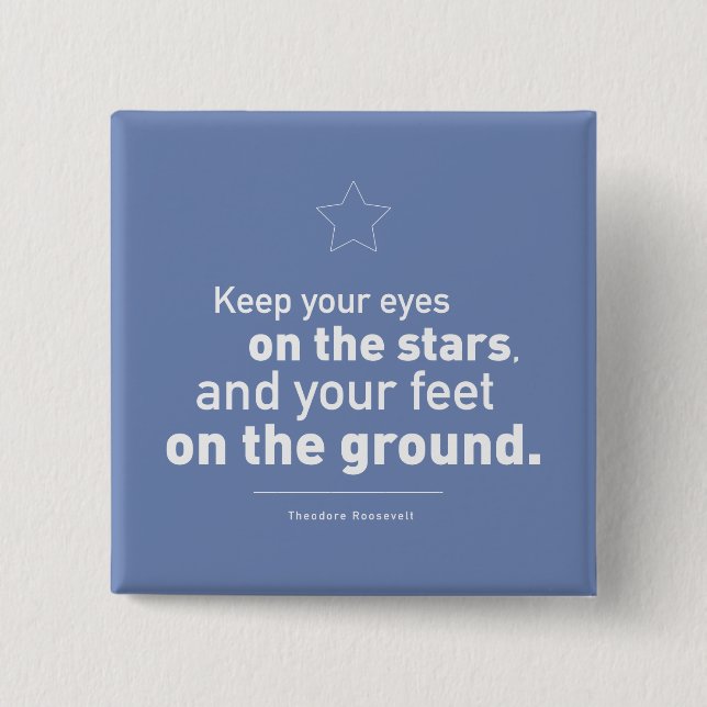 Button Theodore Roosevelt Zitat CUSTOM FARBE (Vorderseite)