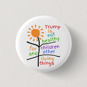 Button: Trump ist ungesund für Kinder Button