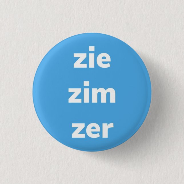 Button Zie/Zim/Zer Pronouns, Schaltfläche (Vorderseite)