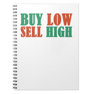 Buy Low, Sell High, trading and investing basics Notizblock