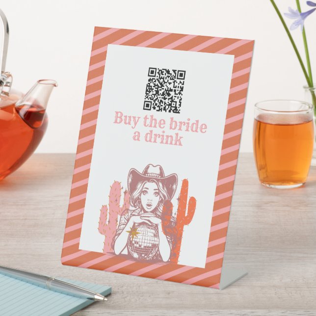 Buy the Bride A Drink Cowgirl Bachelorette Party  Sockelschild (In Situ)