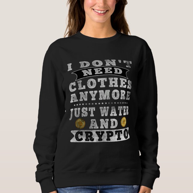 Buy The Dip Crypto Market Crash 2021 Bitcoin Crypt Sweatshirt (Vorderseite)
