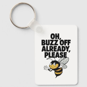 Buzz Off - Funny Bee Pun Schlüsselanhänger