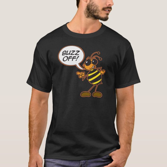Buzz Off T-Shirt (Vorderseite)