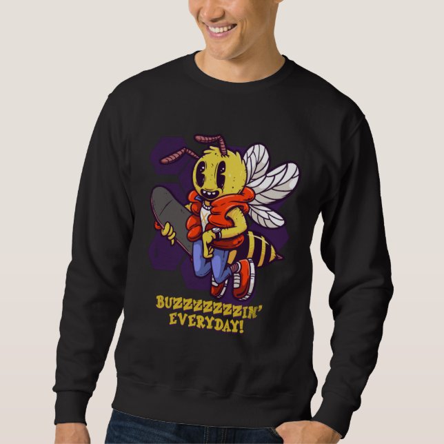 Buzzin Everyday Skater Bee Insect Skateboarder Bee Sweatshirt (Vorderseite)