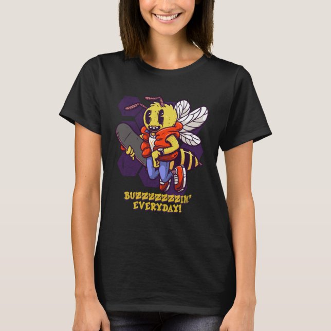 Buzzin Everyday Skater Bee Insect Skateboarder Bee T-Shirt (Vorderseite)