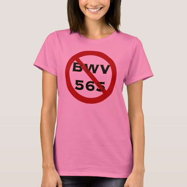 BWV 565 Verbotener T - Shirt (Vorderseite)