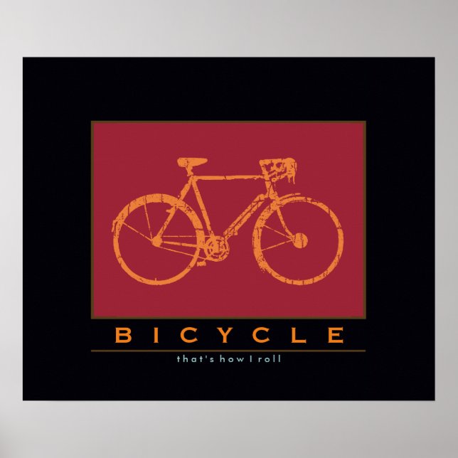 by-bike ; that's how I roll Poster (Vorne)
