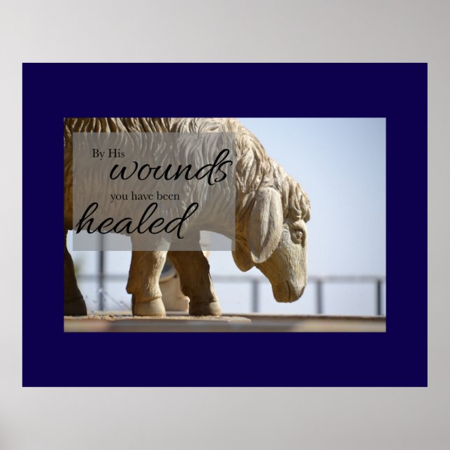By His Wounds We are Healed Canvas Poster (Vorne)