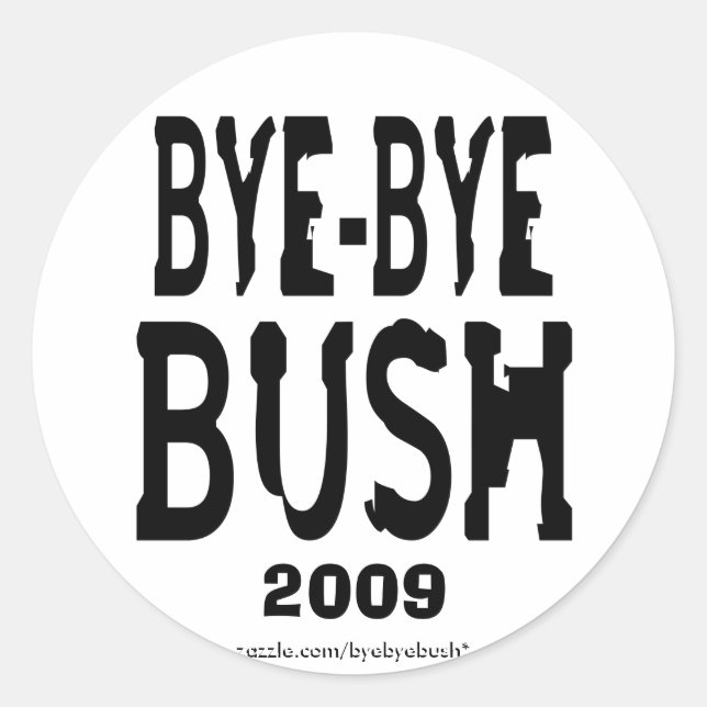 Bye-Bye Bush Aufkleber (Vorderseite)