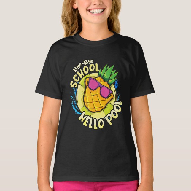 Bye Bye School Hello Pool Summer T-Shirt (Vorderseite)