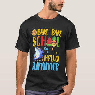 Bye Bye School Hello Summer Funny Shark Letzten Ta T-Shirt