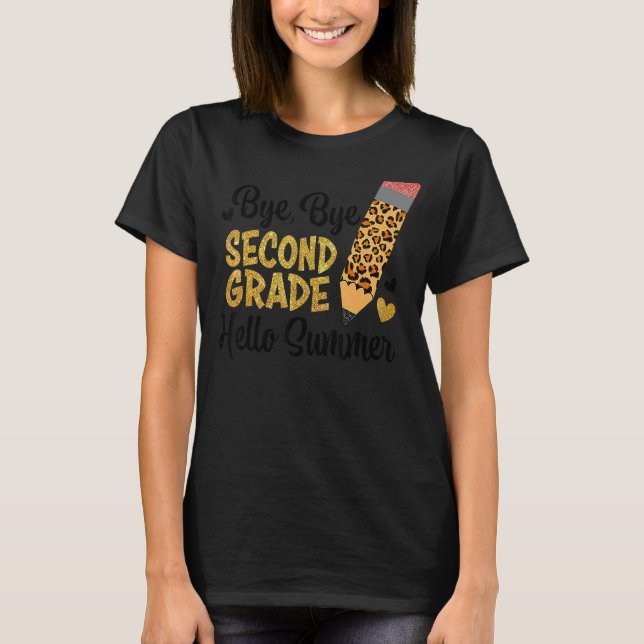 Bye Bye Second Grade Hello Summer Peace Out Second T-Shirt (Vorderseite)