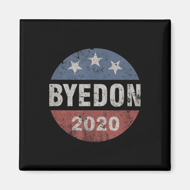 Bye Don 2020 Byedon Button Funny Joe Biden Anti Magnet (Vorne)