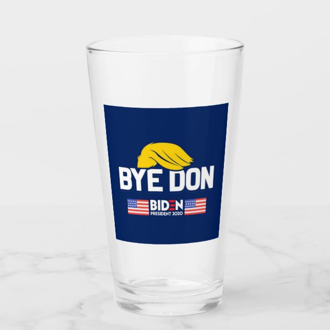 Bye Don BIDEN 2020 President HARRIS Glas (Vorderseite)