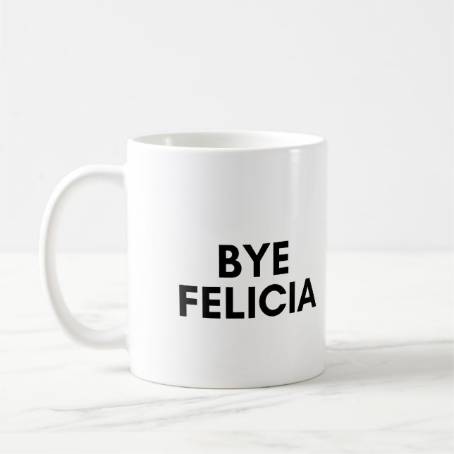 bye Felicia Kaffeetasse (Links)